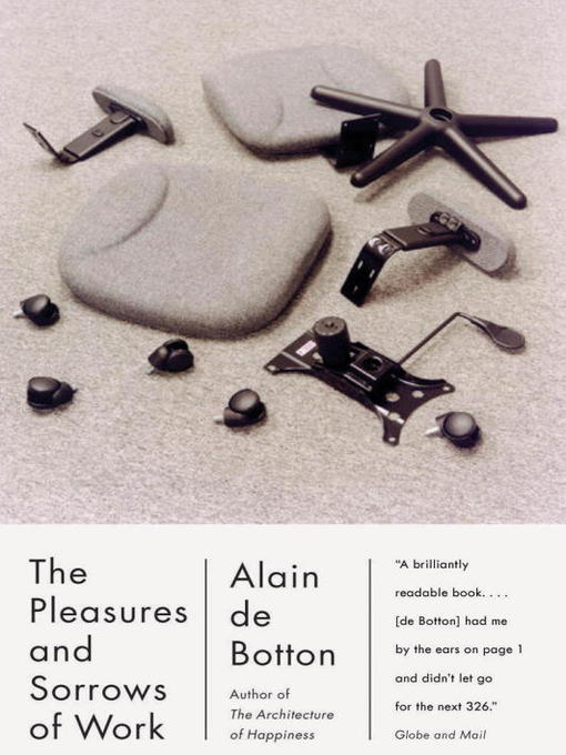 Title details for The Pleasures and Sorrows of Work by Alain De Botton - Wait list